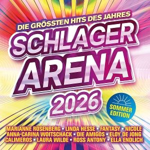 Various Artists • Schlager Arena 2026 - Sommer Edition: Die größten