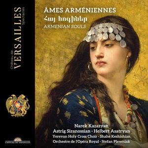 Siranossian/Kazazyan/Plewniak/Orchestre de l'Opéra • Armenian Souls (CD)