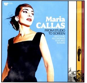 Maria Callas/Tullio Serafin/Victor de Sabata • Maria Callas from Studio to Screen (LP)