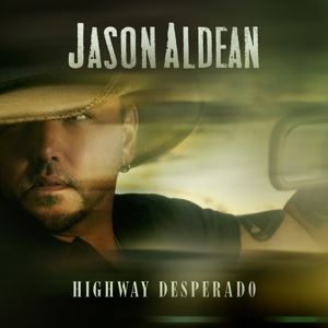 Aldean, Jason • Highway Desperado