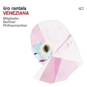 Iiro Rantala • Veneziana (Digipak)
