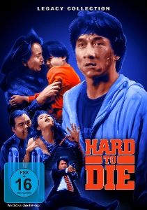 Chan, Jackie/Jak - Si, Kent Cheng/Pui - San, Au - Yeung/+ • Hard to Die - Legacy Collection