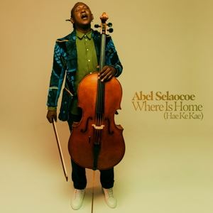 Abel Selaocoe • Where is Home/Hae Ke Kae (LP)