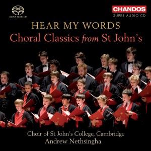 A. Nethsingha/Choir of St John • Hear My Words: Choral Classics