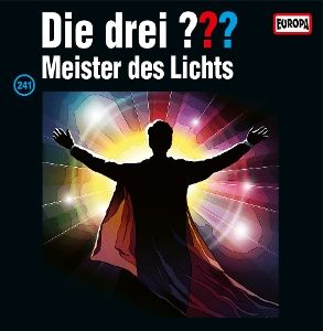 Die drei ??? • Folge 241: Meister des Lichts