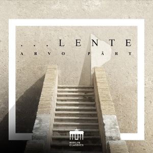 Concerto Copenhagen • Pärt, Arvo: . . . Lente