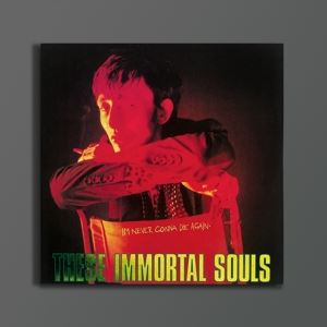 These Immortal Souls • I'm Never Gonna Die Again