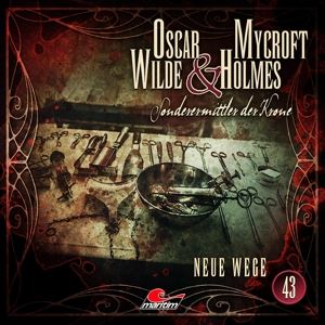 Oscar Wilde & Mycroft Holmes • Folge 43 - Neue Wege