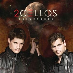 2cellos • Celloverse (CD)