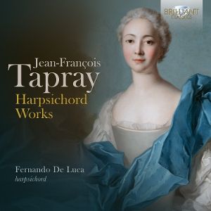 Luca, Fernando De • Tapray: Harpsichord Works