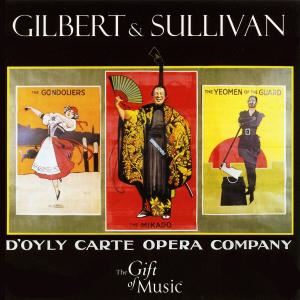 D'Oycy Carte Opera Company • The Gondolieri/The Mikado/The (CD)