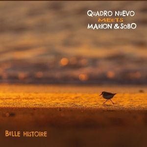 Quadro Nuevo/Marion & Sobo • Belle Histoire