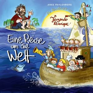 Abenteuer von Fernando und Enr • Eine Reise um die Welt (2 CD)