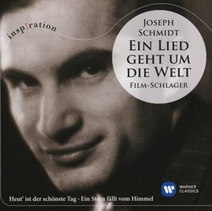 Joseph Schmidt • Joseph Schmidt: Ein Lied geht (CD)