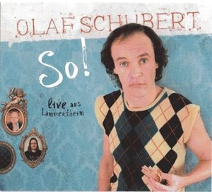 Olaf Schubert • So! (CD)