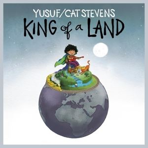 Yusuf/Cat Stevens • King of a Land