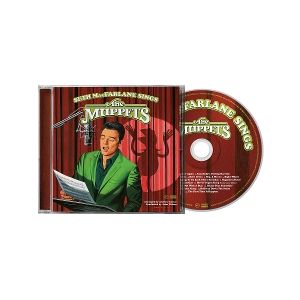 MacFarlane, Seth • Seth MacFarlane Sings The Muppets