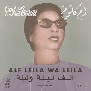 Kalsoum, Om • Alf Leila Wa Leila