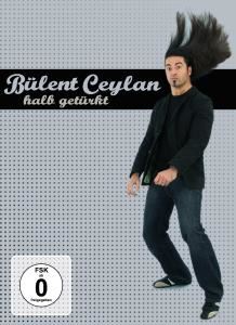 Buelent Ceylan • Halb Getuerkt (DVD)
