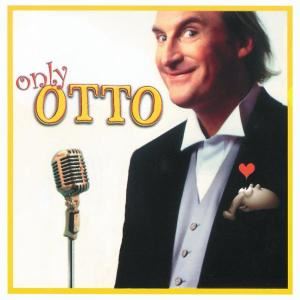 Otto • Only Otto (CD)