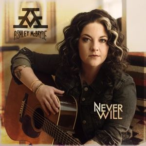 Ashley McBryde • Never Will (CD)