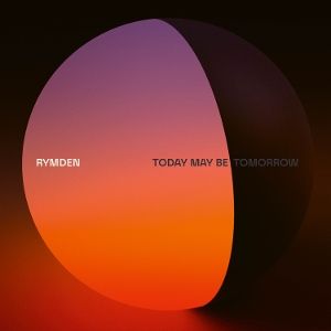 Rymden • Today May Be Tomorrow (Digipak)