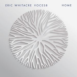 Eric Whitacre/Voces8 • Home (CD)