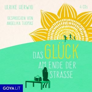 Angelica Thoms • Das Glück Am Ende Der Strasse (4 CD)