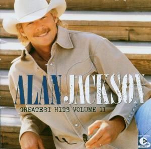 Alan Jackson • Greatest Hits Vol. 2