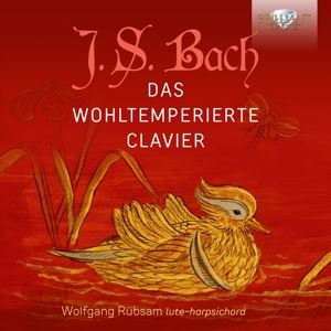 Wolfgang Rübsam • J. S. Bach: Das Wohltemperierte C
