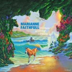 Marianne Faithfull • Horses And High Heels (Lim. 180 (2 LP)