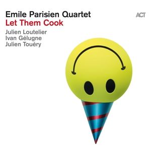 Parisien, Emile Quartet • Let Them Cook (180g Black Vinyl)