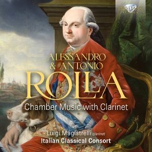 Luigi Magistrelli & Italian Classical Cons • Rolla: Chamber Music with Clarinet