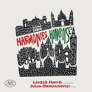 Julia Okruashvili/László Fenyö • Harmonies Hongroises