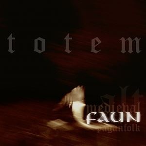 Faun • Totem (Ltd. Ed. Gatefold Lp)