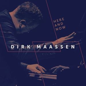 Dirk Maassen • Here and Now (CD)