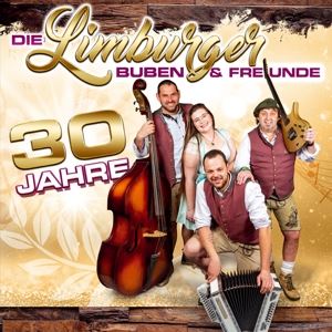 Die & Freunde Limburger Buben • 30 Jahre
