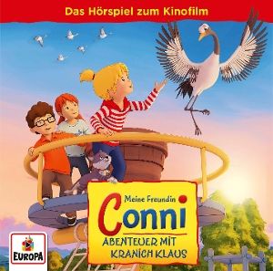 Meine Freundin CONNI • Abenteuer mit Kranich Klaus - Hörspiel zum Kinofil