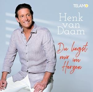 Henk van Daam • Du liegst mir im Herzen