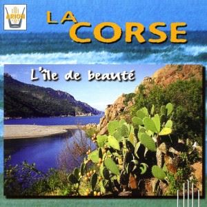 A Mannella • Korsika - Insel der Schönheit (CD)