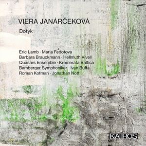 Buffa/Lamb/Quasars Ens. /Vivell/Kremerata Baltica/+ • Dotyk (CD)