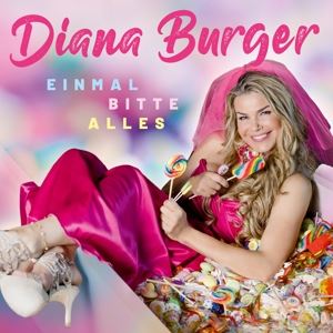 Diana Burger • Einmal bitte alles