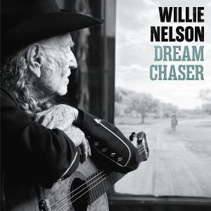 Nelson, Willie • Dream Chaser