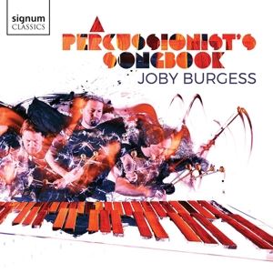 Joby Burgess • A Percussionist's Songbook