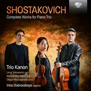 Trio Kanon/Yokoyama/Copia/Maccagnola • Shostakovich: Complete Works for Piano Trio