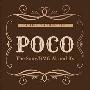 Poco • The Sony/BMG A's And B's (2 CD)
