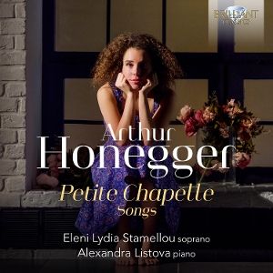 Nisi, Angela/Ruggiero, Enrica • Honegger: Petite Chapelle Songs