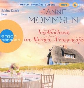 Sabine Kaack • Inselhochzeit Im Kleinen Fries (CD)
