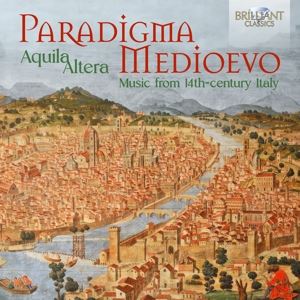 Altera, Aquila • Paradigma Medioevo: Music From 14th - Century Italy