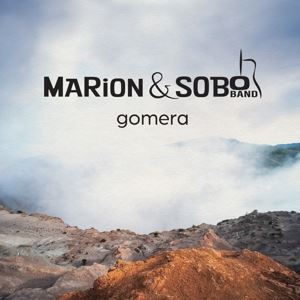 Marion & Sobo Band • Gomera